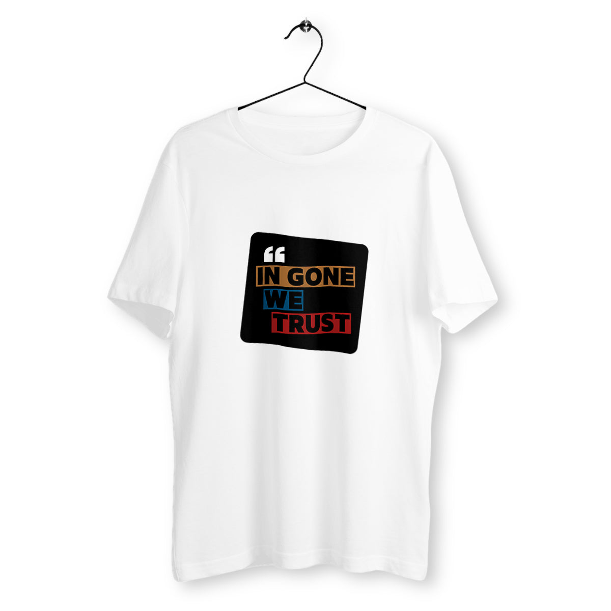 T-shirt 'In gone we trust' - face_blanc