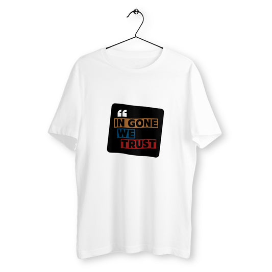 T-shirt 'In gone we trust' - face_blanc